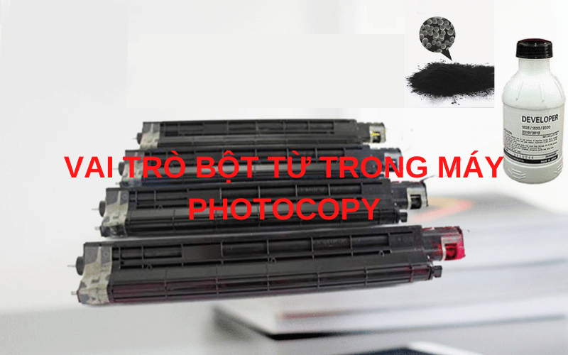Chức năng của bột từ máy photocopy